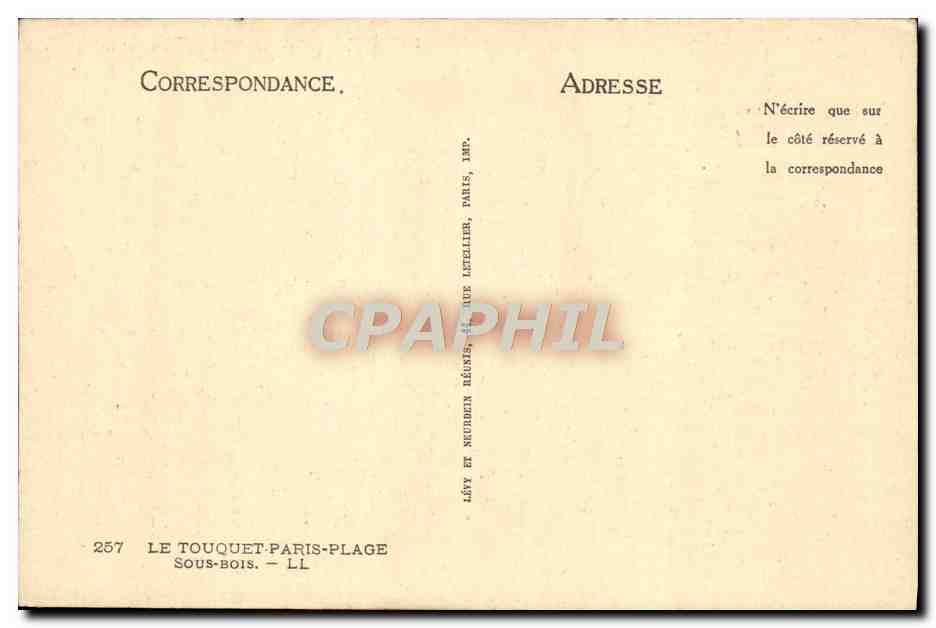 Kiefernwald — Ansicht von Le Touquet-Paris-Plage — Verlag Lévy, 257 — Rückseite