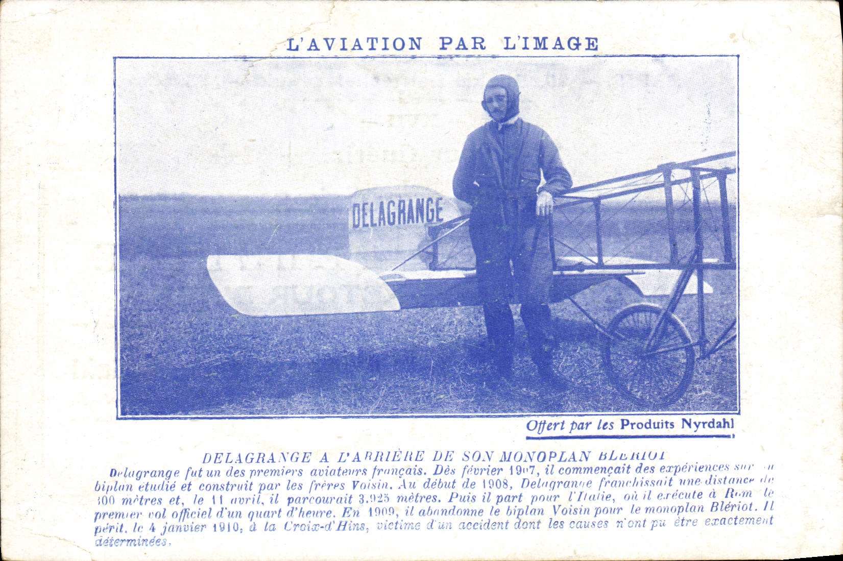 Delagrange à l'arrière de son monoplan Blériot — Offert par les Produits Nyrdahl