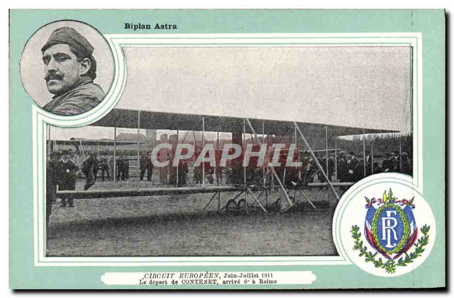 CPA Aviation Avion Biplan Astra Circuit europeen Juin Juillet 1911 Le depart de Contenet arrivee 6eme a Reims 