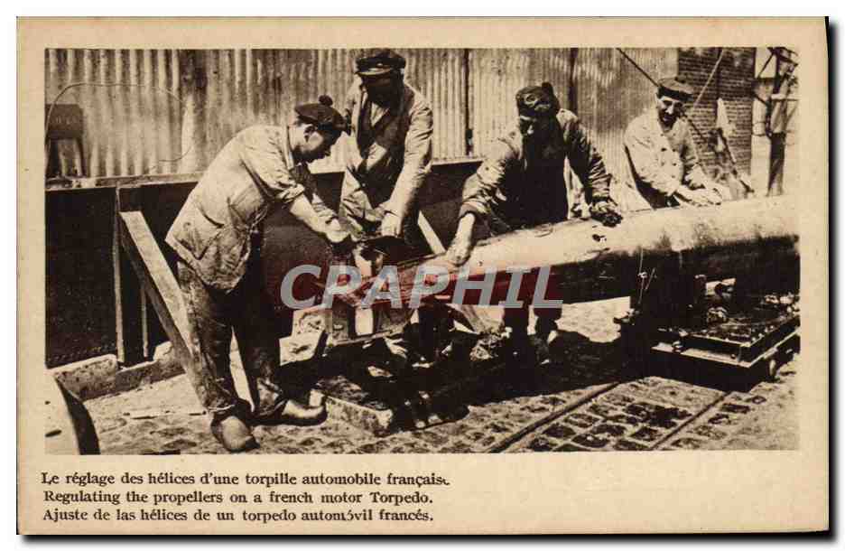 Réglage des hélices d'une torpille automobile française — éditeur CPAPHIL, n° de série non visible