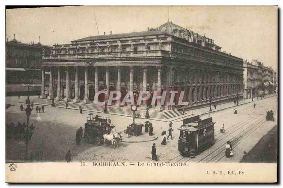 CPA Tramway Train Bordeaux le grand theatre 