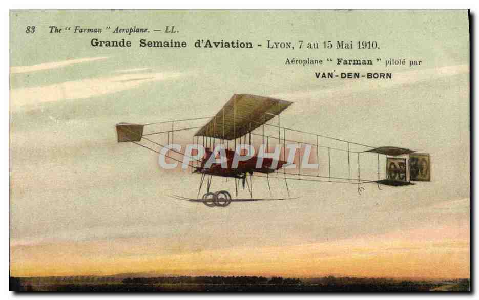 CPA Avion Aviation Grande semaine d'aviation Lyon Aeroplane Farman Van Den Born 