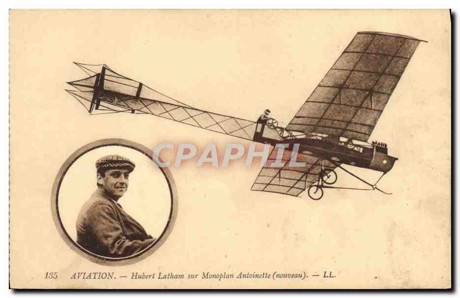 CPA Avion Aviation Hubert Latham sur monoplan Antoinette 