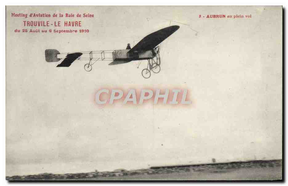 CPA Avion Aviation Meeting d'aviation de la baie de Seine Trouville Le Havre Aubrun en plein vol 