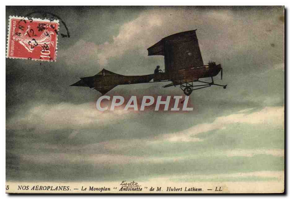 CPA Avion Aviation Monoplan Antoinette de M Hubert latham 