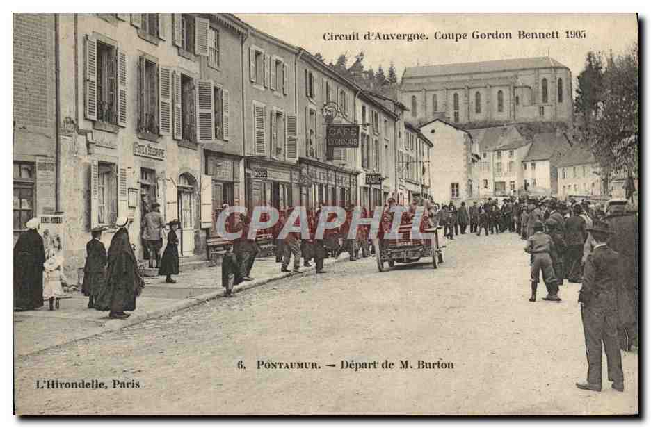 CPA Automobile CPA Automobile Coupe Gordon Bennett 5 juillet 1905 Circuit d'Auvergne Pontaumur Depart de M Burton 