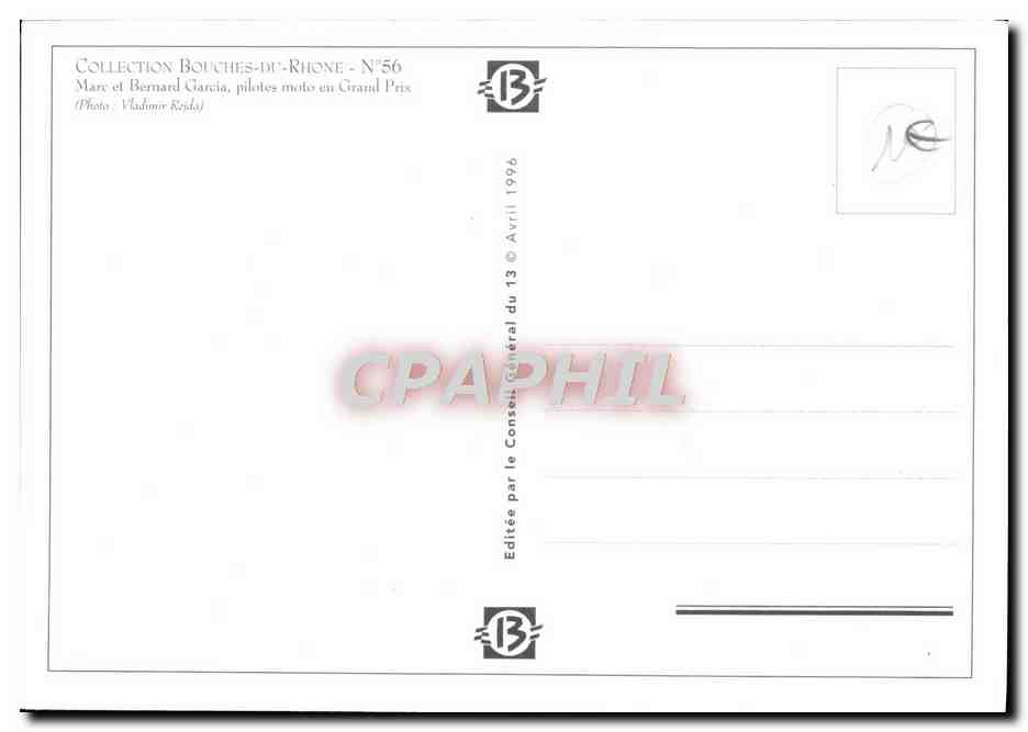 Marc et Bernard Garcia — pilotes moto en Grand Prix — Collection Bouches-du-Rhône N°56, éditée par le Conseil Général du 13 — Verso
