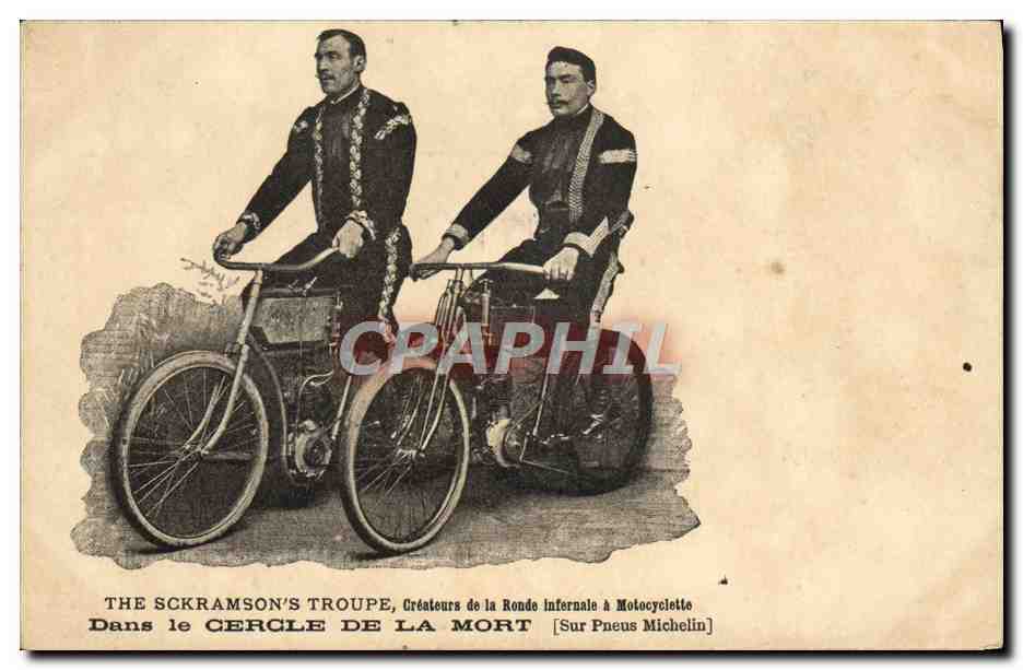 The Sckramson's Troupe — Créateurs de la Ronde Infernale à Motocyclette — Sur Pneus Michelin