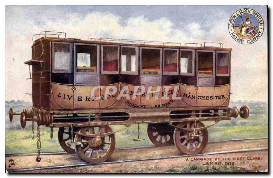 CPA Train Wagon Liverpoool Experience Manchester A carriage 1st class