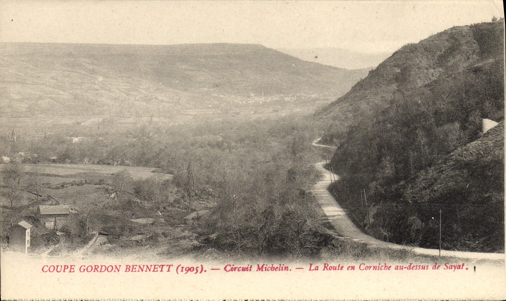 CPA Automobile Circuit d'Auvergne coupe gordon Bennett 1905 Circuit Michelin La route en corniche au dessus de Sayat