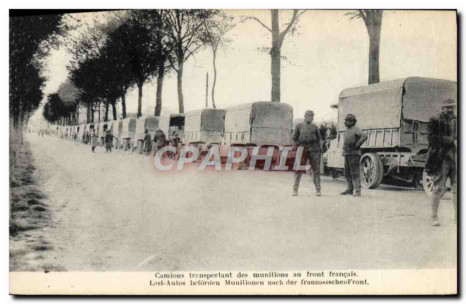 CPA Camions transportant des munitions au front francais Militaria 