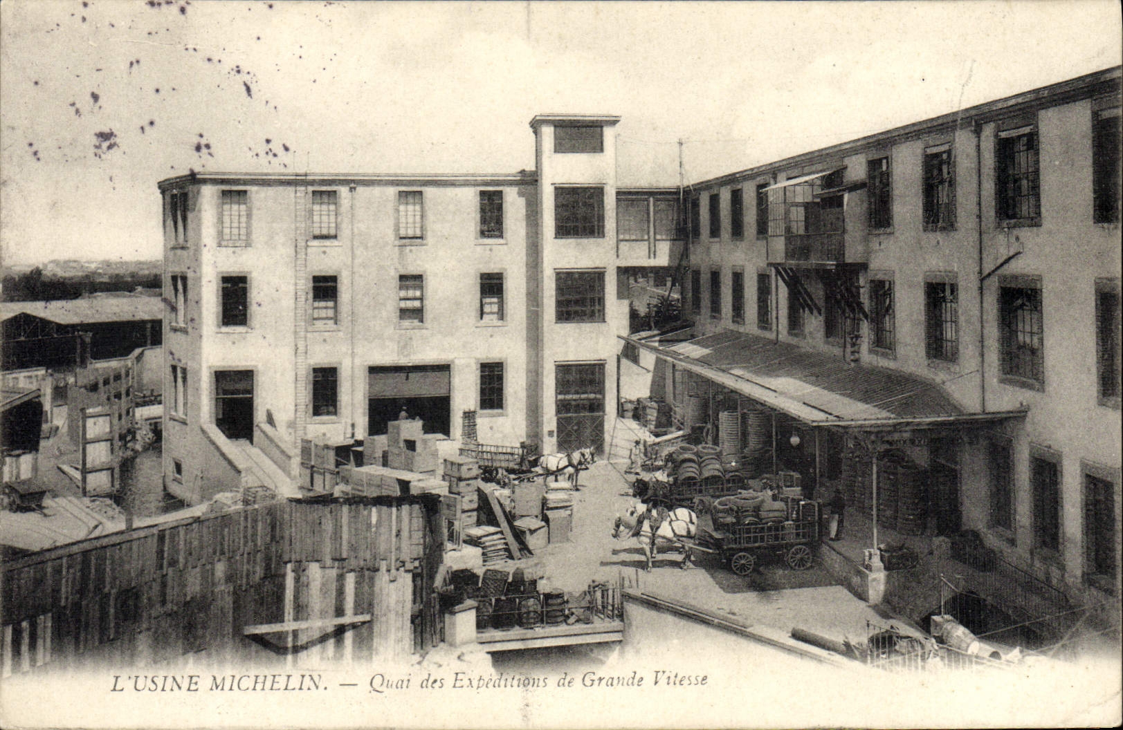 L'Usine Michelin — Quai des Expéditions de Grande Vitesse — Union Postale Universelle