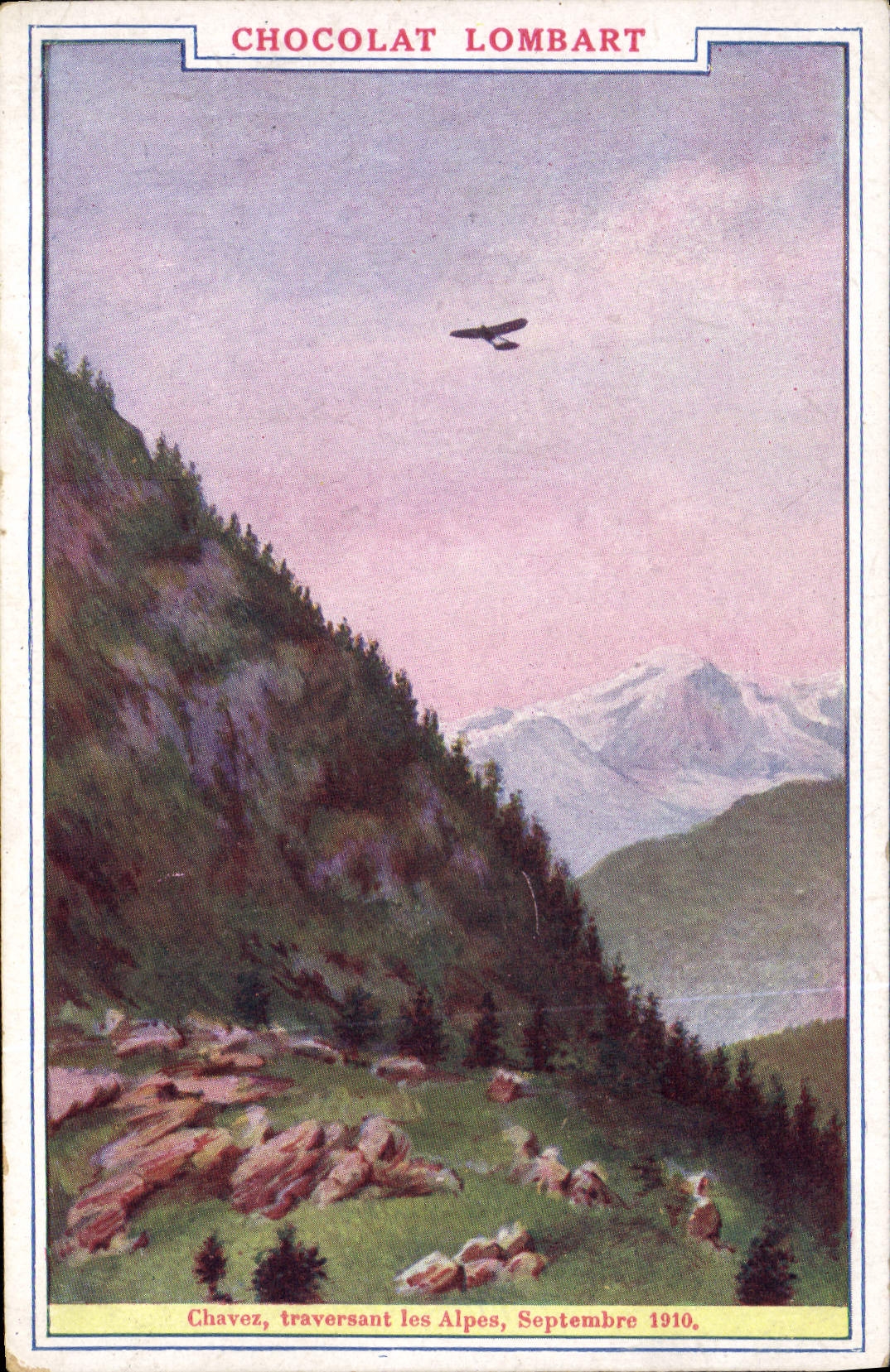 CPA Avion Aviation Chocolat Lombard Chavez traversant les Alpes Septembre 1910