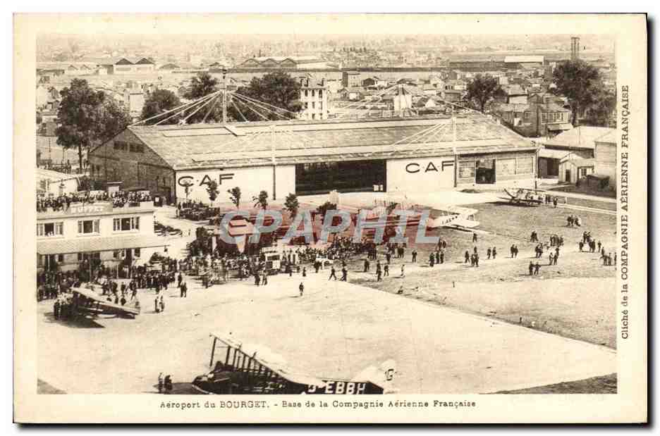 CPA Avion Aviation Aeroport du Bourget Base de la Compagnie aerienne Francaise 