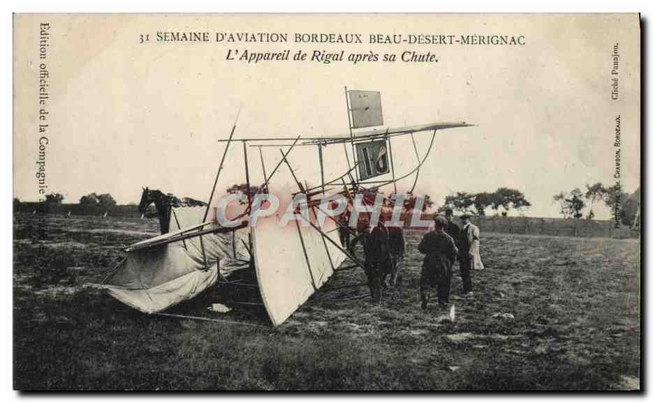 CPA Avion Aviation Semaine d'aviation Bordeaux Beau Desert Merignac L'appareil de Rigal apres sa chute 
