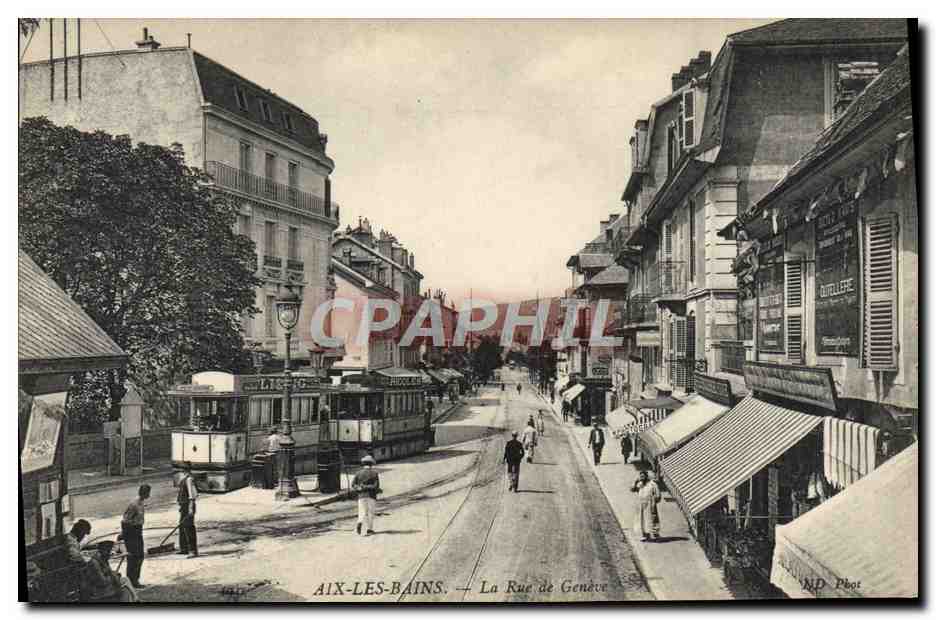 CPA Tramway Aix les Bains La rue de Geneve 