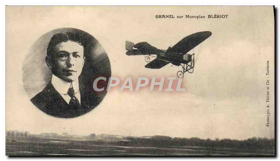 CPA Avion Aviation Granel sur monoplan Bleriot 