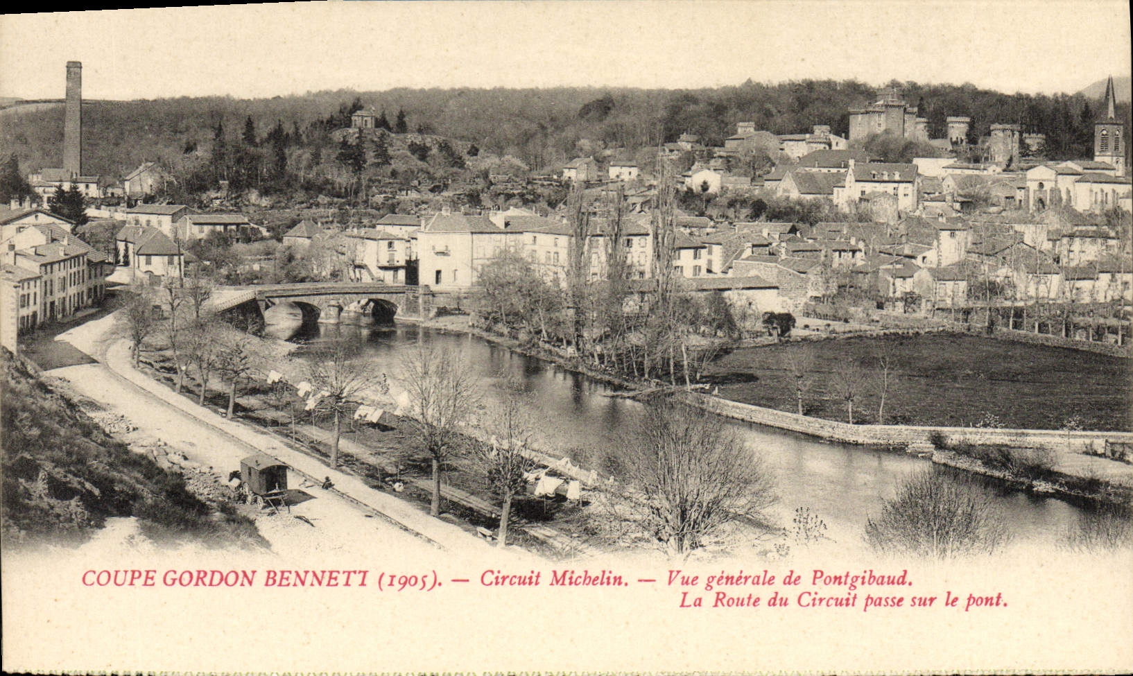 CPA Automobile Coupe Gordon Bennett 1905 Circuit Michelin Vue generale de Pontgibaud la route du circuit passe sur le po