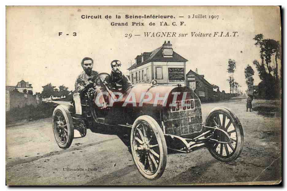 CPA Automobile Circuit de la Seine Inferieure 2 juillt 1907 Grand prix de l'ACF Wagner sur Voiture FIAT 