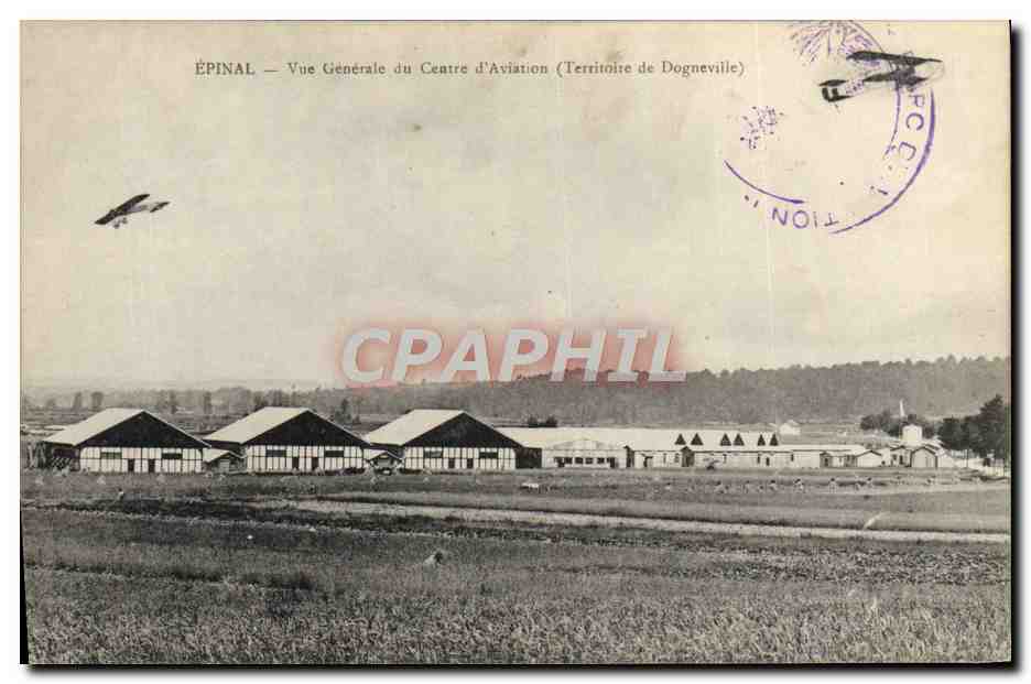 Épinal — Vue Générale du Centre d'Aviation (Territoire de Dogneville) — Éditeur non identifié