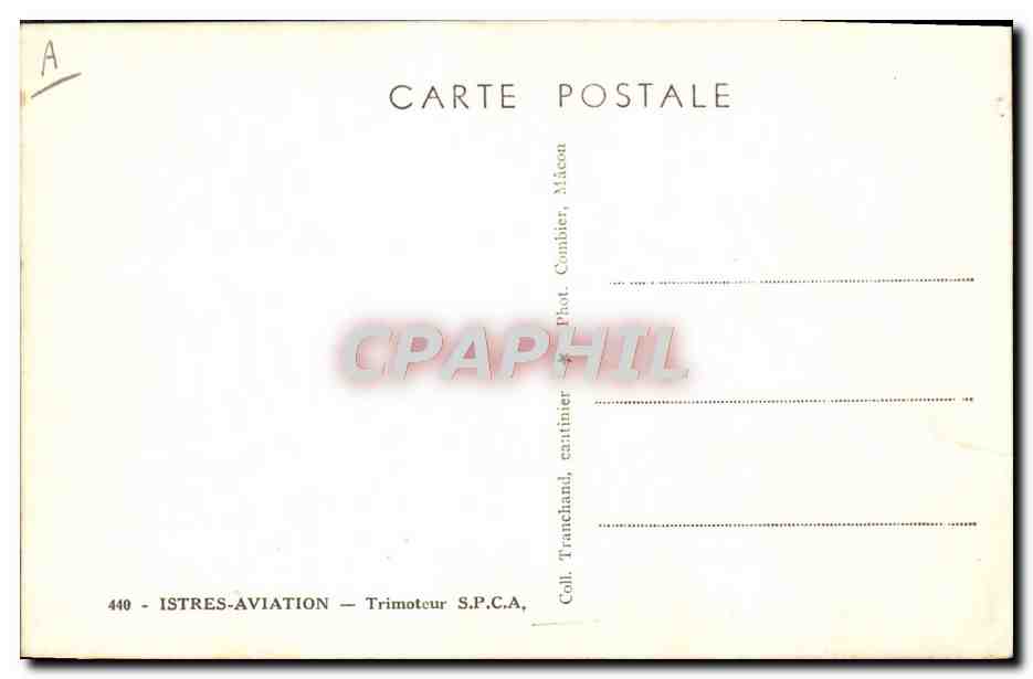 CPA Avion Aviation Istres Aviation Trimoteur SPCA — Rückseite