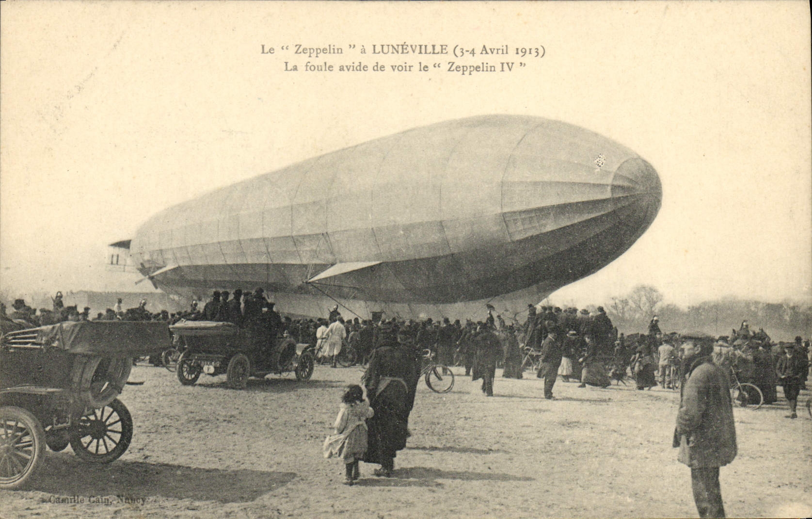 Zeppelin IV à Lunéville — 3-4 Avril 1913 — Camille Cain, Nabeys