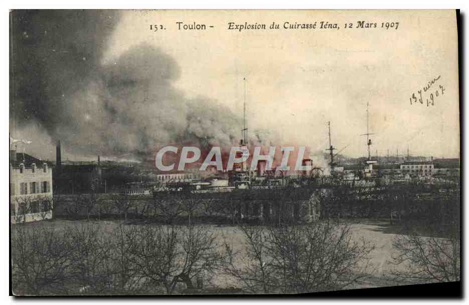 Toulon — Esplosione del Cacciatorpediniere Iéna, 12 Marzo 1907 — Cartolina d'epoca n°153