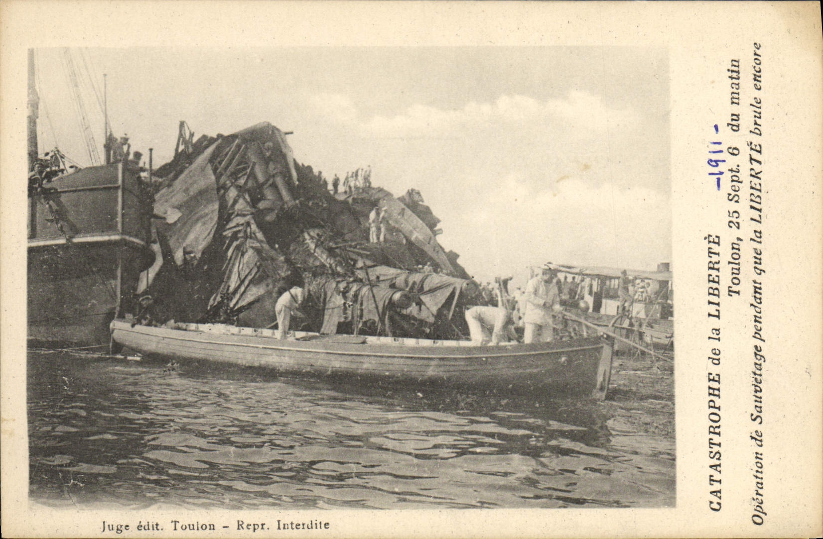 Catastrophe de la LIBERTÉ — Toulon, 25 Sept. 1911 — Juge édit. Toulon - Repr. Interdite