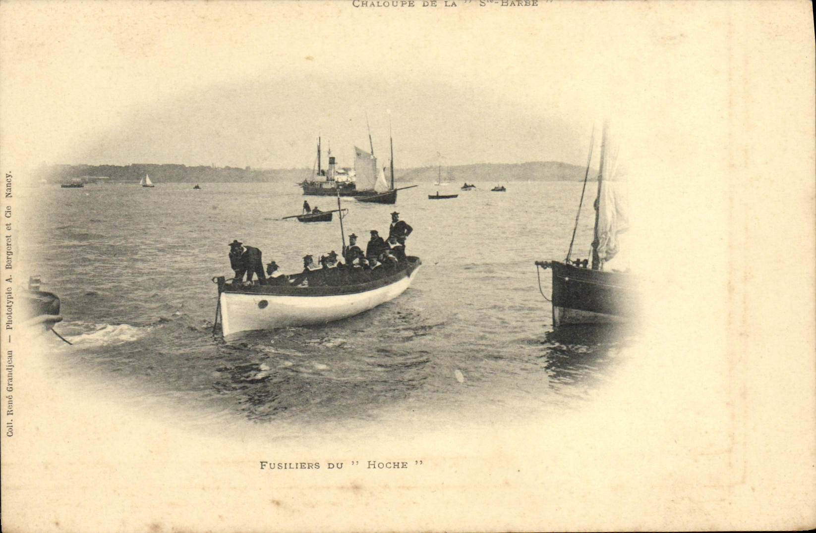Fusiliers du 'Hoché' — Chaloupe de la 'Sainte-Barbe' — Phototype A. Bergaret et Cie Nancy