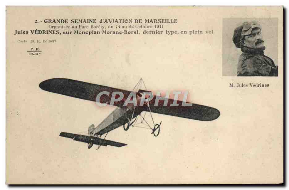 CPA Avion Aviation Grande semaine d'aviation de Marseille Jules Vedrines sur monoplan Morane Borel 