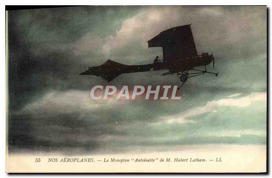 CPA Avion Aviation Le monoplan Antoinette de M Hubert latham