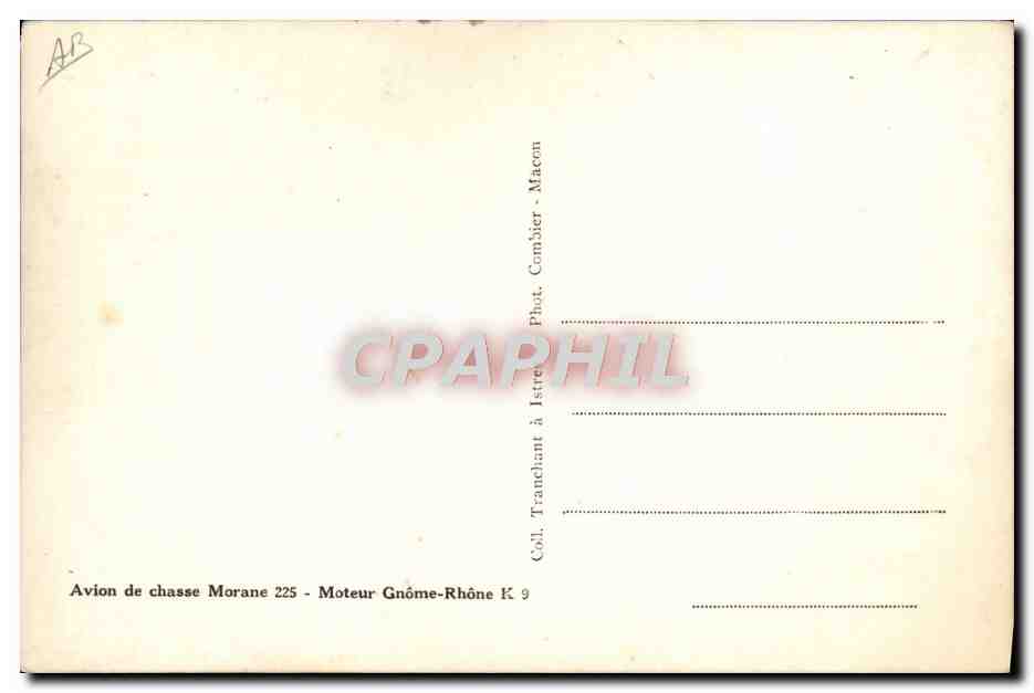 CPA Avion Aviation Avion de chasse Morane 225 Moteur Gnome Rhone K9 — Verso