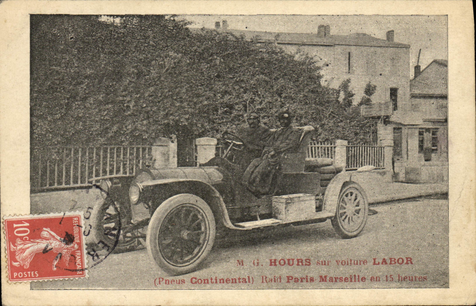 M. G. HOURS in einem LABOR Auto — (Continental Reifen) Paris-Marseille-Raid in 15 Stunden — Verleger nicht sichtbar