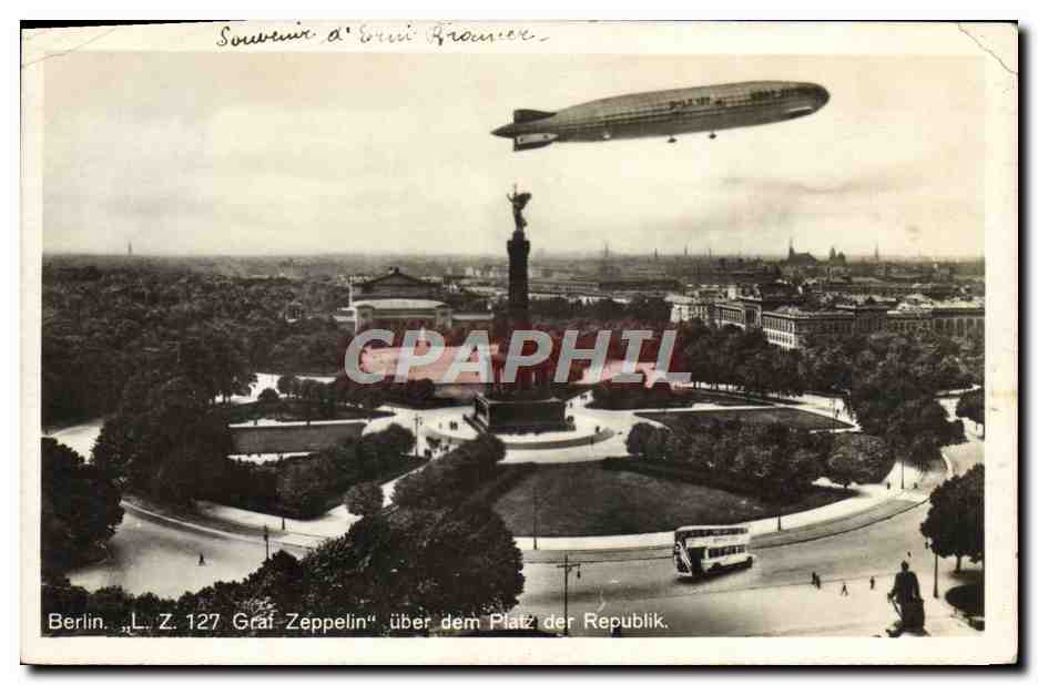 CPA Avion Aviation Dirigeable Zeppelin Graf Zeppelin uber dem Platz der Republik 