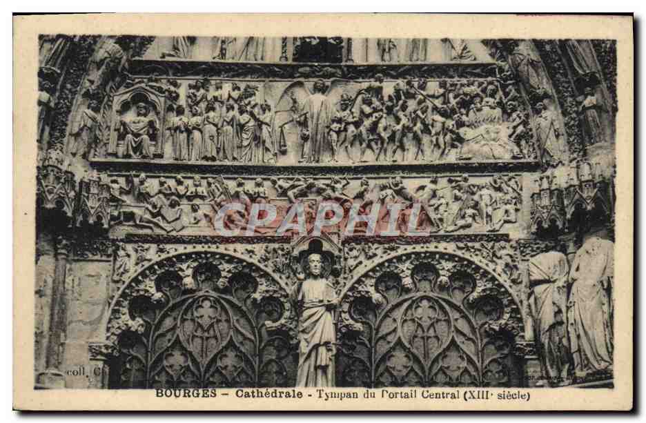 Bourges - Cathédrale - Tympan du Portail Central (XIIIe siècle) — éditeur coll. G.