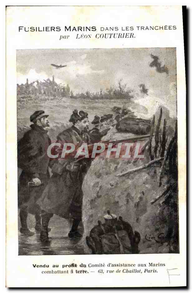 Fusiliers Marins dans les tranchées — par Léon Couturier — vendu au profit du Comité d'assistance aux Marines, 63, rue de Chaillot, Paris.