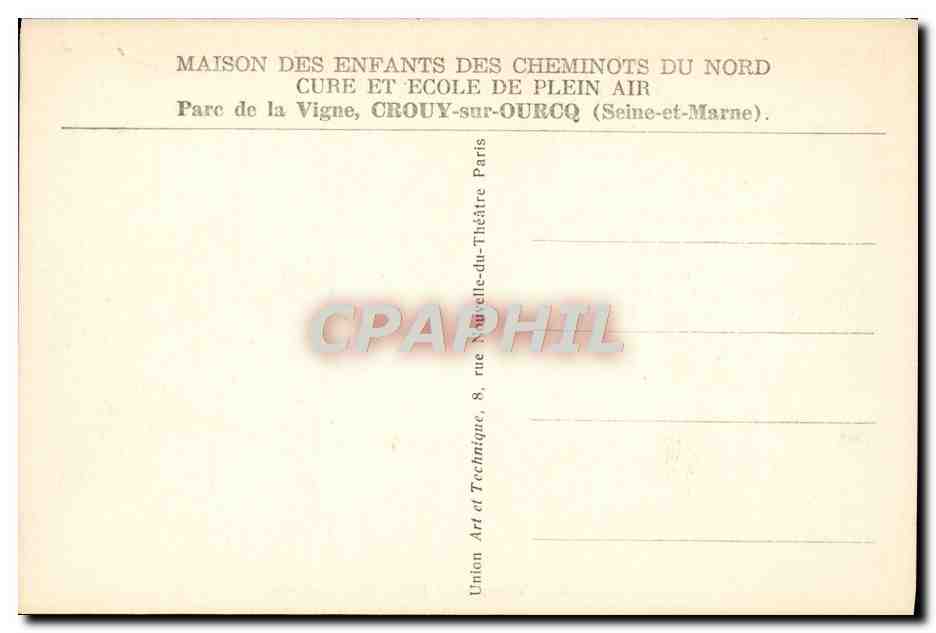 CPA Maison des enfants des cheminots du Nord Parc de la Vigne Crouy sur Ourcq Train La maison un jour de neige  — Rückseite