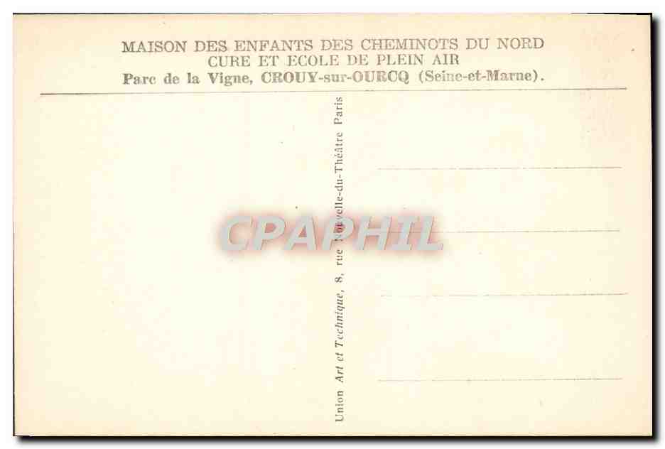 CPA Maison des enfants des cheminots du Nord Parc de la Vigne Crouy sur Ourcq Train Refectoire — Rückseite