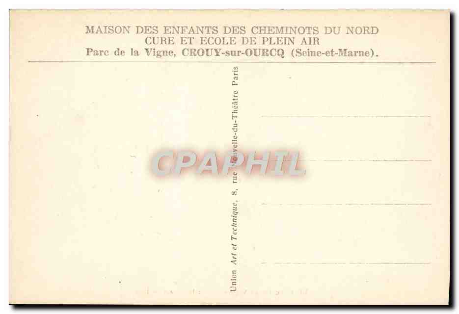 CPA Maison des enfants des cheminots du Nord Parc de la Vigne Crouy sur Ourcq Train Sur le terrain de jeux  — Verso