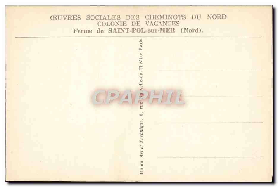 CPA Maison des enfants des cheminots du Nord Parc de la Vigne Crouy sur Ourcq Train La grande ferme de St Pol sur Mer — Rückseite