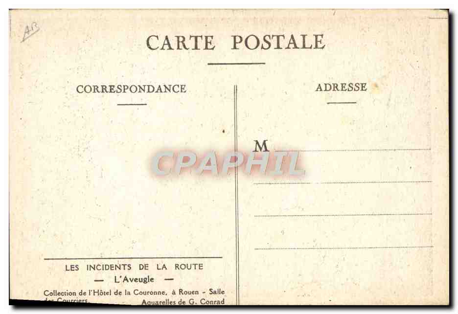Incidents de la route — L'Aveugle — Collection de l'Hôtel de la Couronne, à Rouen — Aquarelles de G. Conrad — Verso