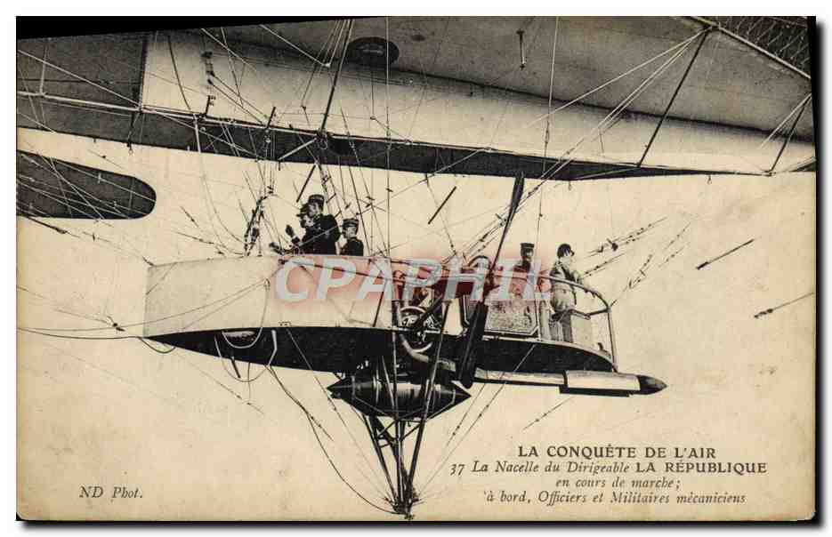 CPA Avion Aviation Dirigeable Zeppelin Nacelle du dirigeable La Republique en cours de marche 