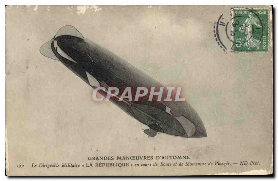 CPA Avion Aviation Dirigeable Zeppelin Grandes manoeuvres d'automne la Republique en cours de route et de manoeuvre 