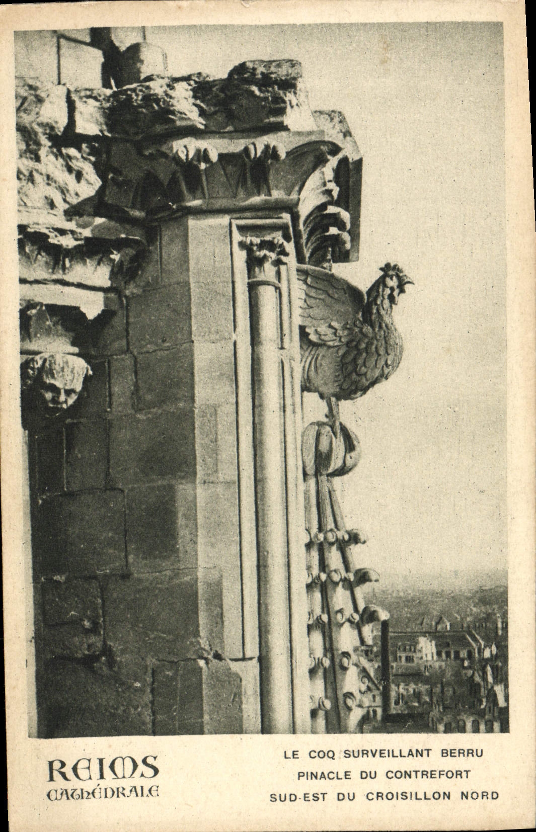 CPA Reims Cathedrale Le Coq Surveillant Berru Pinacle du Contrefort Sud Est du Croisillon Nord