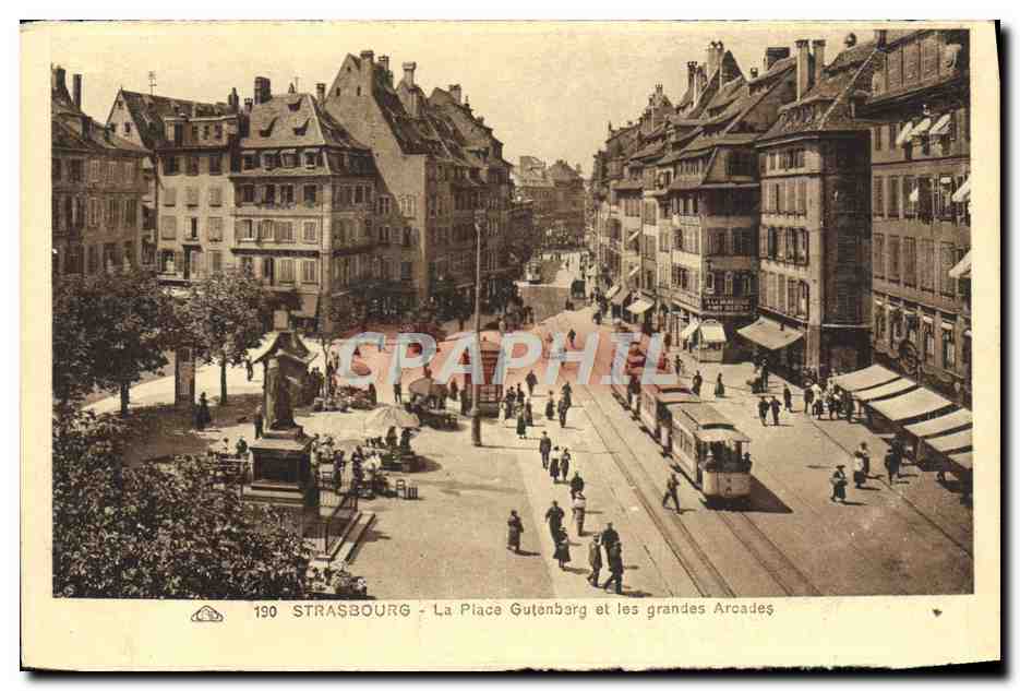 CPA Strasbourg La Place Gutenbarg Et Les Grandes Arcades Tramway