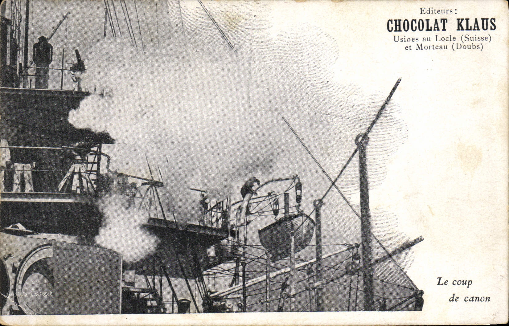 CPA Bateau de guerre Le coup de canon Chocolat Klaus Locle Suisse Morteau