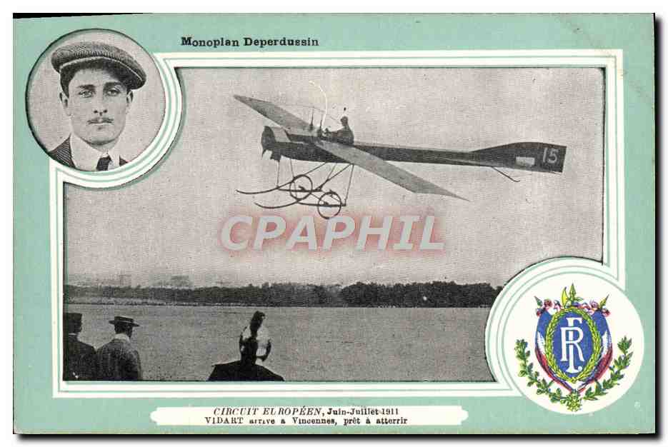 CPA Avion Aviation monoplan Deperdussion Circuit Europeen Juin Juillet 1911 Vidart arrive a Vincennes 