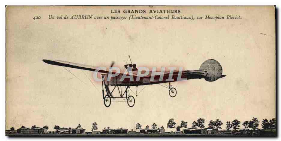 CPA Avion Aviation un vol de Aubrun avec un passager Lieutenant Colonel Bouttiaux sur monoplan Bleriot 