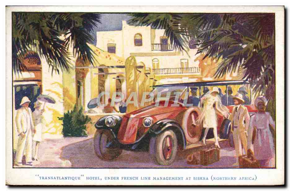 Hôtel "Transatlantique" — sous gestion de la French Line à Biskra (Afrique du Nord)