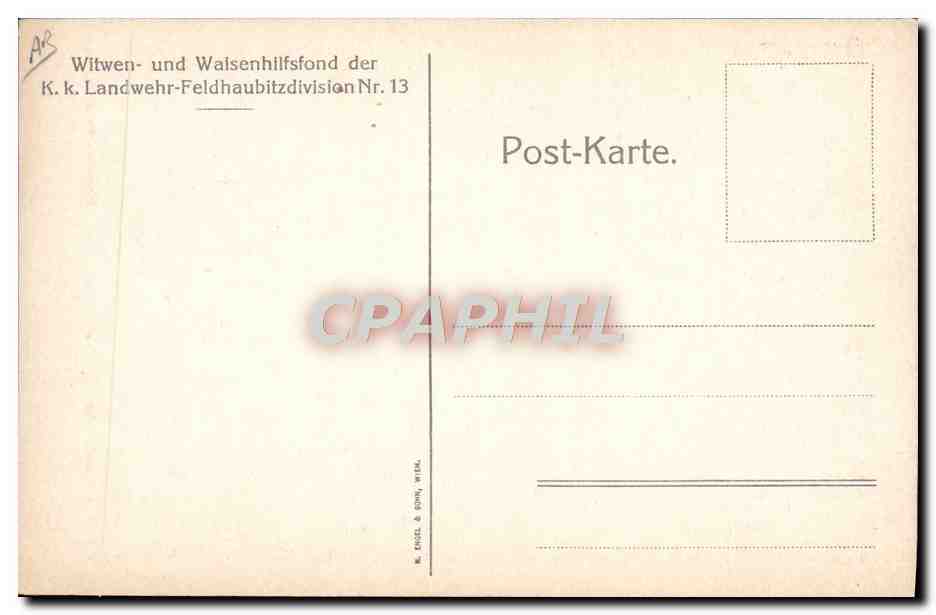 CPA Illustrateur Witwen und Waisenhilfsfond der K K Landwehr Felfhaubitzdivision nr 13 Militaria — Rückseite